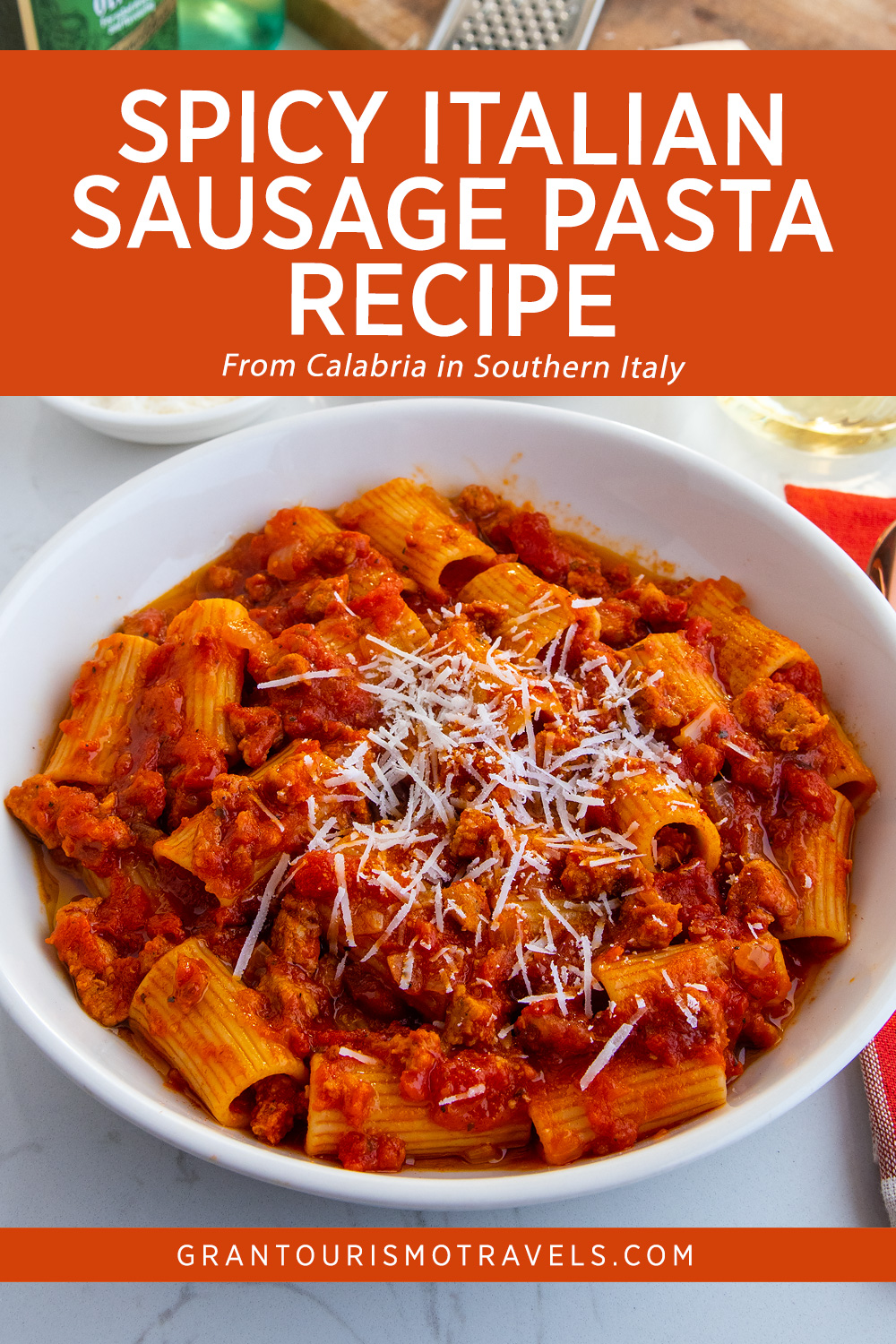 Spicy Italian Sausage Pasta Recipe from Calabria Southern Italy
